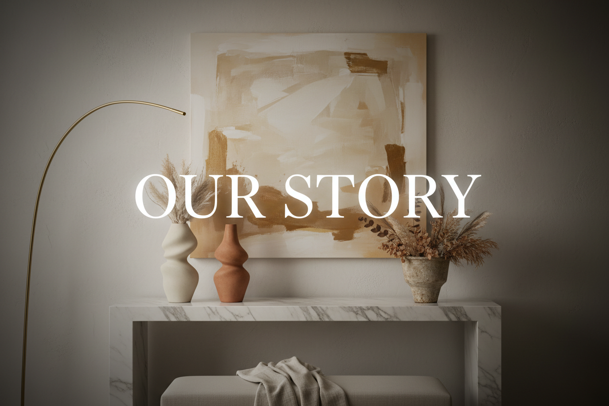 A styled interior scene with a large abstract painting on a wall above a marble console table. White serif text reading 'OUR STORY' is overlaid across the center.
